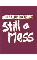 Life Update
