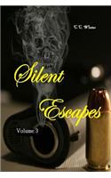 Silent Escapes: Under Watchful Eyes