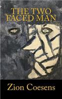 The Two Faced Man