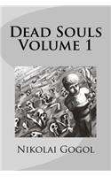 Dead Souls Volume 1