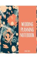 Wedding Planning Notebook: Wedding Planner and Organizer / Wedding Planner Book / Wedding Planner Binder / Wedding Planning and Organizer 2018 / Wedding Planning and Organizer