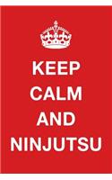 Keep Calm and Ninjutsu
