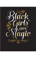 Black Girls Are Magic: African American Half and Half Paper Blank College Ruled Notes Sketch Math Story Writing Prompts 7.5 x 9.25 100pg