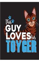 This Guy Loves His Toyger