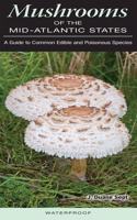 Mushrooms of the Mid-Atlantic States