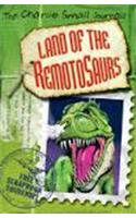 Charlie Small: Land of the Remotosaurs