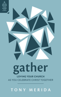 Gather