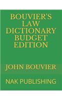 Bouvier's Law Dictionary Budget Edition