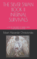 Silver Swan Book II Infernal Survivals