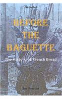 Before the Baguette