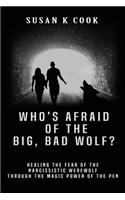 Who's Afraid of the Big, Bad Wolf?