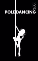 Pole Dancing Notebook: Blank Lined Pole Dancing Journal for Pole Dancer and Instructor