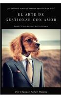 Arte de Gestionar Con Amor