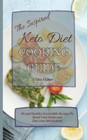 Inspired Keto Diet Cooking Guide