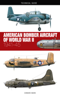 American Bomber Aircraft of World War II: 1941-45