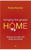 Bringing the Gospel Home