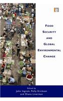 Food Security and Global Environmental Change