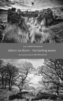 The Barking Waves: Tafann Na DTonn