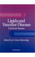 Lipids and Vascular Disease: Current Issues