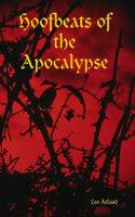 Hoofbeats of the Apocalypse