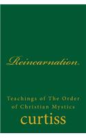 Reincarnation