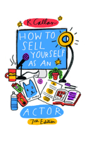 How to Sell Yourself as an Actor