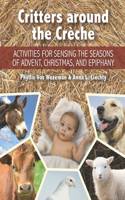 Critters around the Crèche
