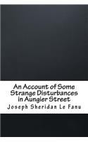 An Account of Some Strange Disturbances in Aungier Street