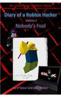 Diary of a Roblox Hacker 2