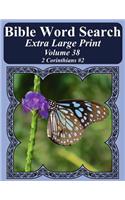 Bible Word Search Extra Large Print Volume 38: 2 Corinthians #2(Bible Word Search Puzzles for Adults Jumbo Print Butterfly E)