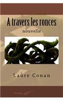 A travers les ronces