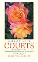 Enter His Courts