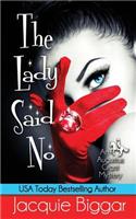 Lady Said No