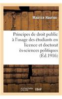 Principes de Droit Public À l'Usage Des Étudiants En Licence Et En Doctorat (2e Éd.)