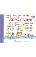 Je Veux Des Lunettes !