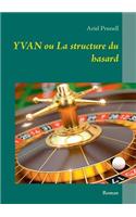Yvan ou La structure du hasard