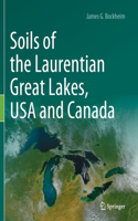 Soils of the Laurentian Great Lakes, USA and Canada