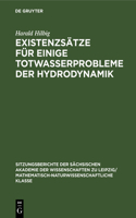 Existenzsätze Für Einige Totwasserprobleme Der Hydrodynamik