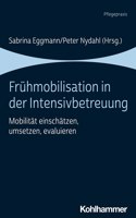 Fruhmobilisation in Der Intensivbetreuung