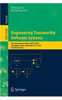 Engineering Trustworthy Software Systems