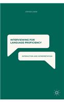 Interviewing for Language Proficiency