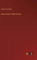 Hans Dampf in allen Gassen