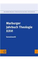 Marburger Jahrbuch Theologie XXVI