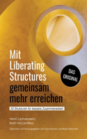 Mit Liberating Structures gemeinsam mehr erreichen