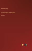 jeunesse de Fléchier