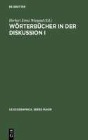 Wörterbücher in der Diskussion I