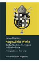 AusgewÃ¤hlte Werke: Band 2: Christliche FrÃ¶mmigkeit und Konfessionen