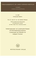 Verteilungsmuster von Lymphozyten-Klassen und PHA-Reaktivität peripherer Lymphozyten bei Patienten mit malignen Tumoren