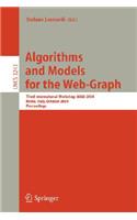 Algorithms and Models for the Web-Graph: Third International Workshop, Waw 2004, Rome, Italy, October 16, 2004. Proceedings