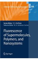 Fluorescence of Supermolecules, Polymers, and Nanosystems